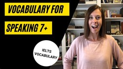Vocabulary that will Make you Thrive on IELTS Speaking Instructional Video