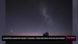 Scientists Monitor Object Possibly from Beyond Our Solar System News Clip