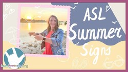 Learn How To Sign Summer Signs in ASL | American Sign Language Instructional Video