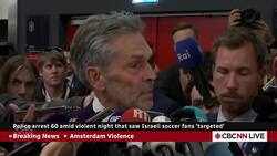 Dutch police arrest 60 amid violent night that saw Israeli soccer fans 'targeted' News Clip
