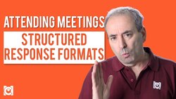 Attending Meetings - Structured Response Formats Instructional Video