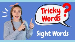 Tricky Words - Learn to Read - Sight Words Practice 1 Instructional Video
