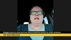 Why AISH recipients won't get extra money from a new federal disability benefit News Clip