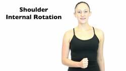 Shoulder Internal Rotation Instructional Video