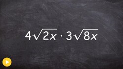 Multiplying the Square Root of Two Radical Expressions Instructional Video