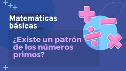 ¿Existe un patrón de los números primos? Instructional Video