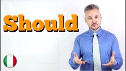 Inglese per Italiani: Lezioni su SHOULD (Consigli e suggerimenti) Instructional Video