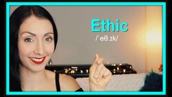 ETHIC | How To Pronounce | British English Pronunciation Instructional Video