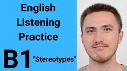 B1 English Listening Practice - Stereotypes Instructional Video