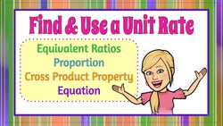 How to Find & Use Unit Rate | 7.RP.A.1 Instructional Video