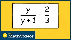Solving a rational equation as a proportion Instructional Video