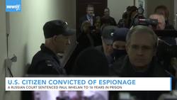 Russian Court Sentences U.S. Citizen To 16 Years In Prison For Spying News Clip