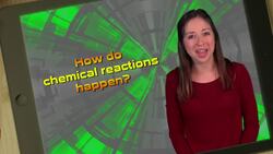 Understanding Chemical Reactions: Reactants, Products, and Chemical Bonds Instructional Video