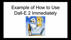 How to Use Dall-E 2 immediately Instructional Video