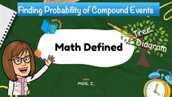 Finding Probability of Compound Events - Tree Diagrams & Fundamental Counting Principle - 7.SP.C.8 Instructional Video