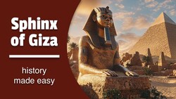 The Great Sphinx of Giza Instructional Video