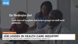 Despite Pandemic, Doctors And Nurses Facing Furloughs And Unemployment News Clip