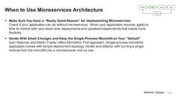 Design Microservices Architecture with Patterns and Principles - When to Use Microservices Architecture - Best Practices Instructional Video