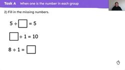Explain how a divisor of one affects the quotient Instructional Video