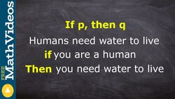 Write a statement in conditional form and determine the truth ex 2 Instructional Video