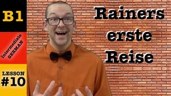 Rainers erste Reise - Intermediate German with Herr Antrim Lesson #10 Instructional Video