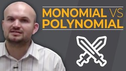 What is the definition of a monomial and polynomials with examples Instructional Video