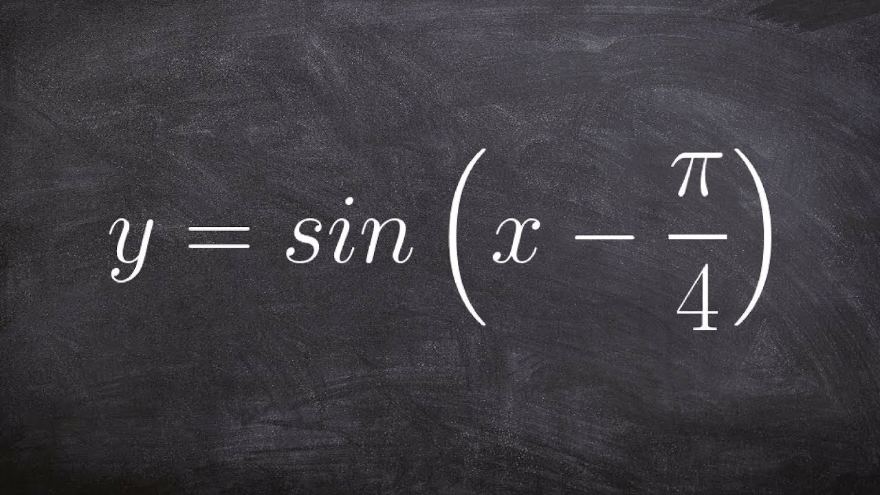 Graphing Sine with a Phase Shift | Maths