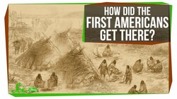 How the First Americans Got There Instructional Video