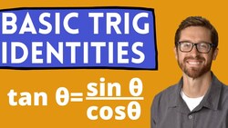 Reciprocal and Quotient Identities (Basic Trigonometric Identities) Instructional Video