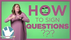 ASL Questions Tutorial Instructional Video
