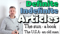Lesson on DEFINITE and INDEFINITE ARTICLES (The, a, an) Instructional Video