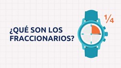 Qué son las fracciones Instructional Video
