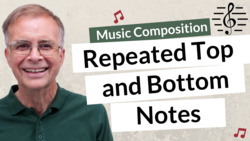 How to Harmonize Repeated Notes in Both the Top and Bottom Parts - Music Composition Instructional Video