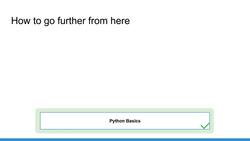 Practical Python: Learn Python Basics Step by Step- Python 3 - How to Go Further from There Instructional Video