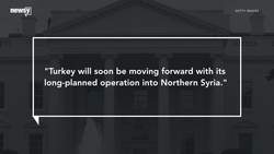 U.S. To Pull Troops Out Of Syria Ahead Of Turkish Military Operations News Clip