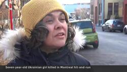 Ukrainian girl, 7, killed in hit-and-run collision in Montreal News Clip
