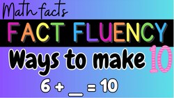 Make 10 Math Fact Fluency Practice Instructional Video