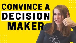 2071 - Need to Convince a Decision Maker? Learn How to Nail It in English Instructional Video
