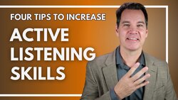 ACTIVE Listening Skills 4 Tips Instructional Video