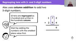 Review using column addition to add 2- and 3-digit numbers by regrouping tens Instructional Video