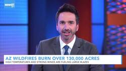 Arizona Wildfires Scorch More Than 130,000 Acres News Clip