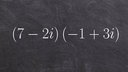 Algebra 2 - Tutorial for multiplying two complex numbers using foil, (7 - 2i)(-1 + 3i) Instructional Video