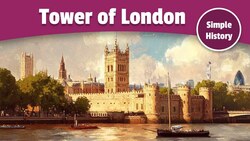 The Tower of London: History's Most Famous Fortress Instructional Video