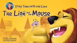 Story Time With Wai Lana - The Lion and the Mouse Instructional Video