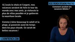 GCSE French Speaking: How would your ideal holidays be? Instructional Video