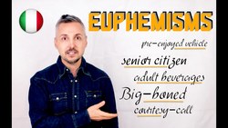 Inglese per Italiani: Lezioni di Inglese sugli EUFEMISMI Instructional Video