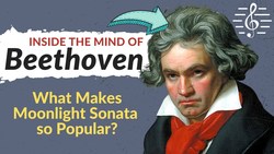 What Makes Moonlight Sonata so Popular? - Inside the Mind of Beethoven Instructional Video
