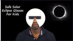 Safe Solar Eclipse Glasses For Kids Instructional Video