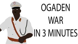 Ogaden War | 3 Minute History Instructional Video