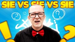 sie vs sie vs Sie - Shallow German Deep Dive | Learn B1 German for Beginners with Herr Antrim Instructional Video